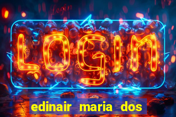 edinair maria dos santos moraes